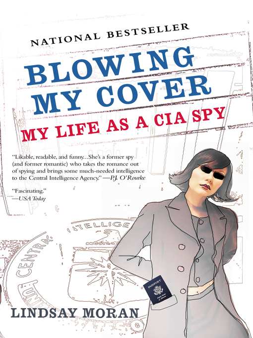 Title details for Blowing My Cover by Lindsay Moran - Available